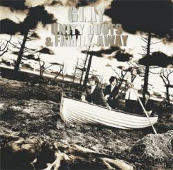 Glay : Unity Roots & Family, Away